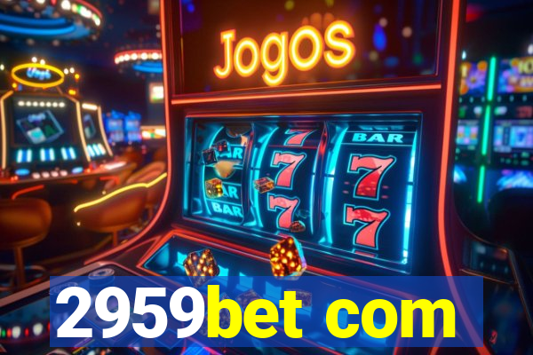 2959bet com